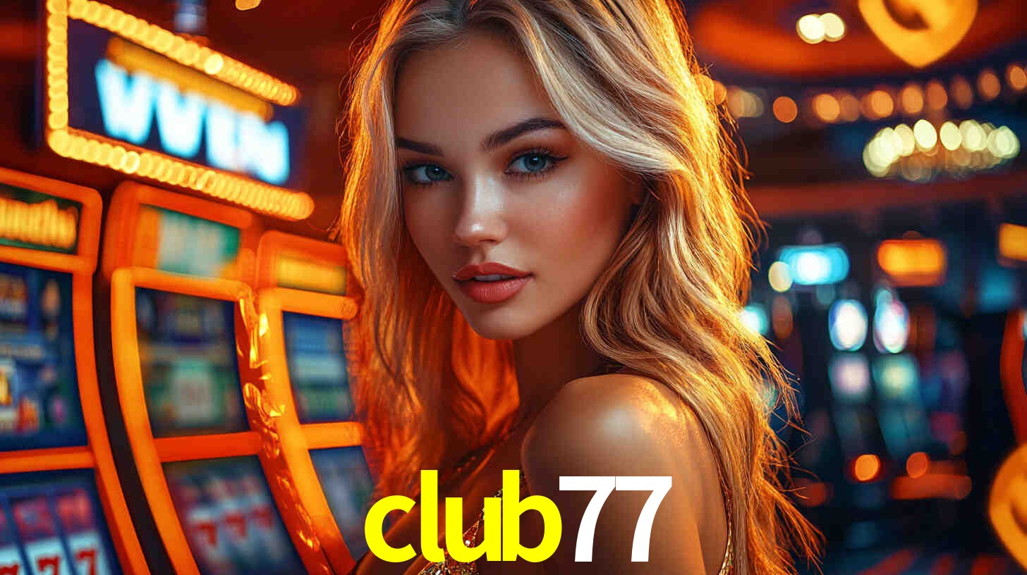 Caça-Níqueis no club77