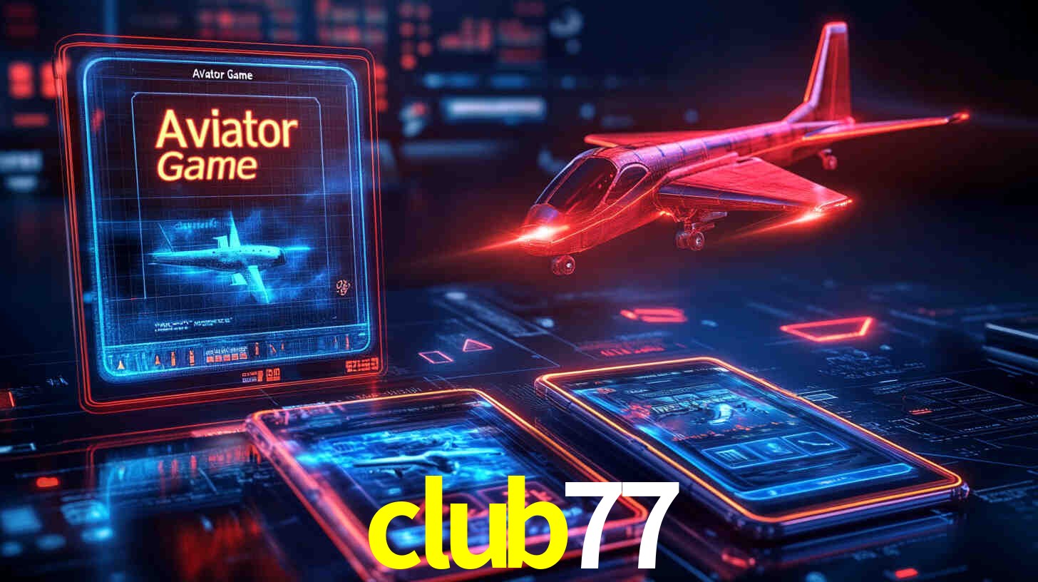 Benefícios do Aviator no club77